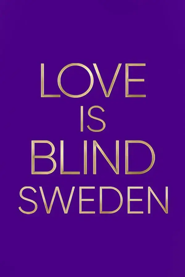 《爱情盲选：瑞典篇 第一季》：隔墙传情，真爱至上？深度揭秘瑞典式恋爱实验！